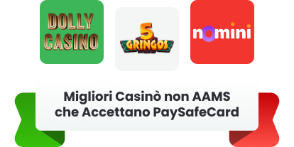Migliori Casinò non AAMS che Accettano PaySafeCard