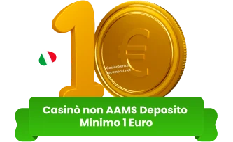 Casinò non AAMS deposito minimo 1 euro