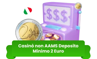 Casinò non AAMS deposito minimo 2 euro