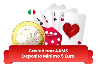 Casinò non AAMS deposito minimo 5 euro
